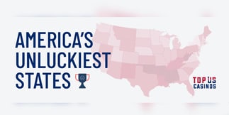 Uncovering America’s Unluckiest States