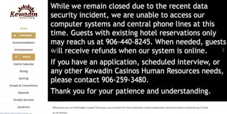 Ransomware Attack Shuts Down Kewadin Casinos in Michigan