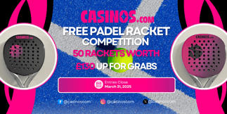 Win a Premium Casinos.com Padel Racket Worth £130 for FREE – 50 Up for Grabs