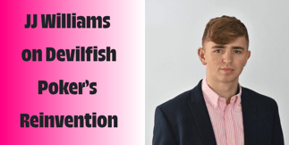 All In on Community: JJ Williams on Devilfish Poker’s Reinvention