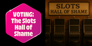 Slot-Shaming: Slots Hall of Shame Inductees