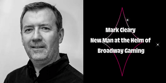 Broadway Gaming Names Mark Cleary as CEO in Strategic Leadership Shift