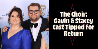Odds On Gavin &amp; Stacey Cast Members Appearing In James Corden And Ruth Jones' New Apple TV Show
