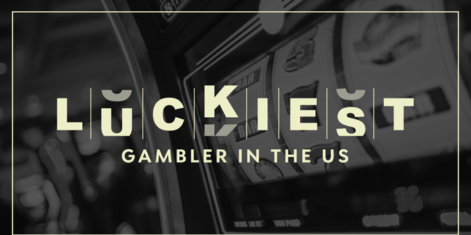 The Luckiest Gambler
