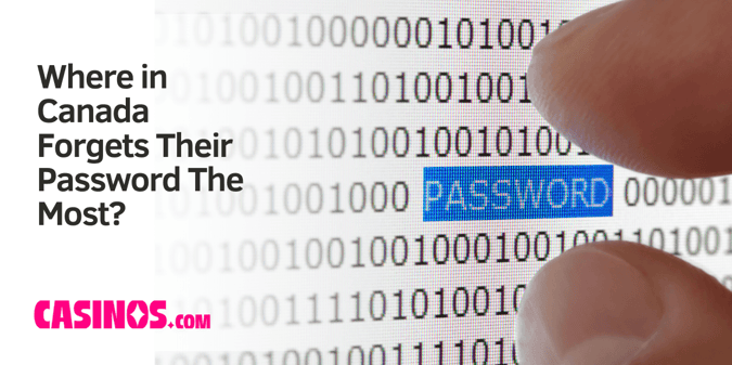 Where In Canada Forgets Their Passwords the Most and on Which Platforms?