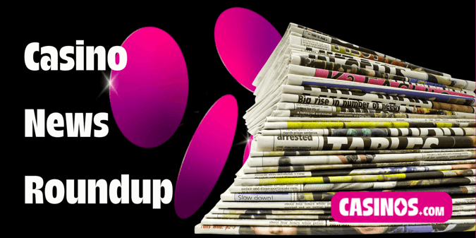 Casino News Roundup on 25.10: The Latest From The Casino &amp; Gambling Industry