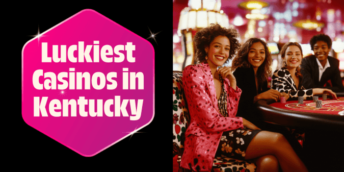 These Are the Luckiest Casinos in Kentucky, According to Reviewers