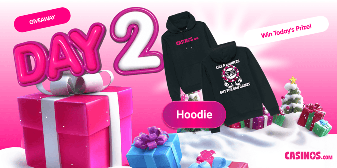 Day 2 - Win Casinos.com Hoodie!