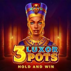 3 Luxor Pots: Hold and Win