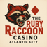 The Ruby Raccoon Casino, Atlantic City