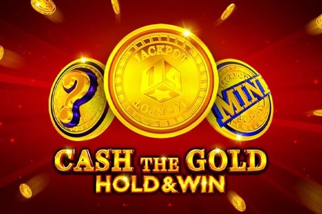 Cash The Gold Hold &amp; Win Game Logo