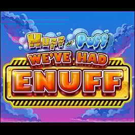 Huff N' Puff We've Had Enuff Game Logo