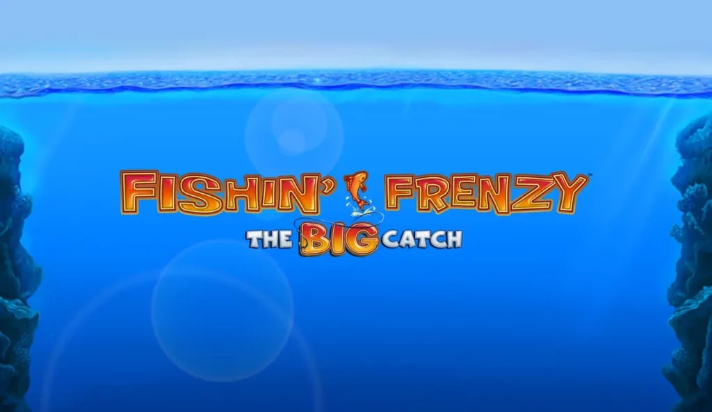 Fishin’ Frenzy: The Big Catch Megaways
